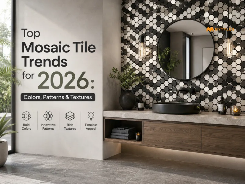 Top Mosaic Tile Trends for 2026: What's New