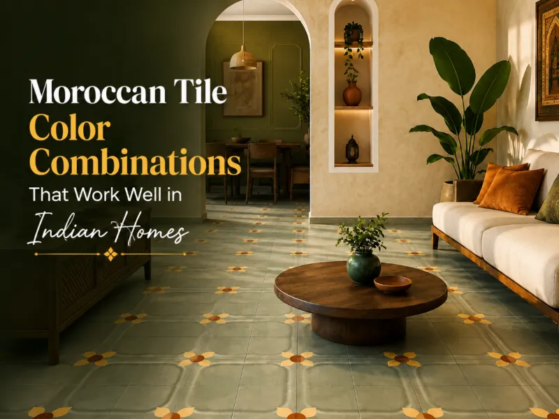 6 Moroccan Tile Color Combinations for Indian Homes