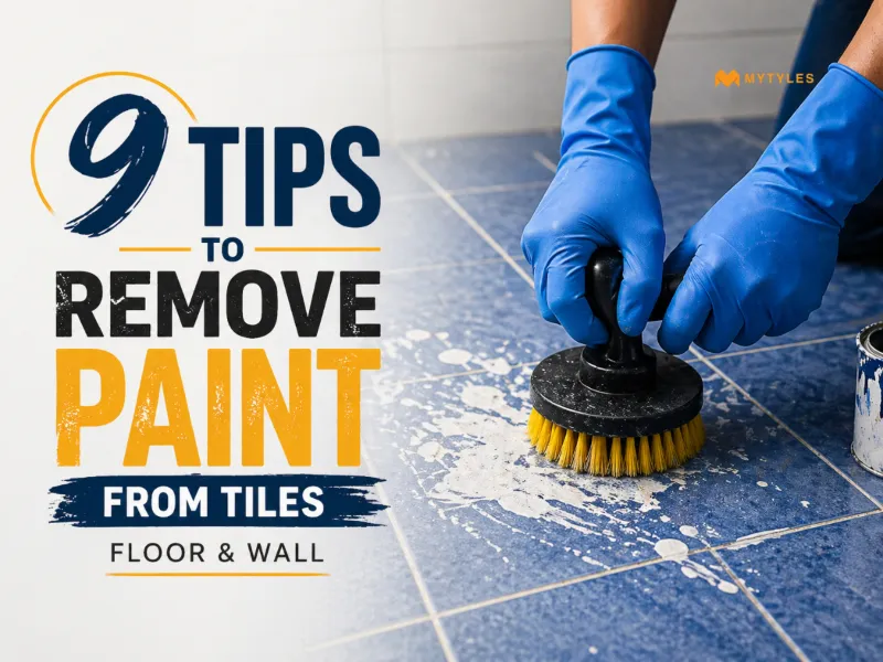 9 Tips to Remove Paint from Tiles - Ways to Get Paint Off Tiles